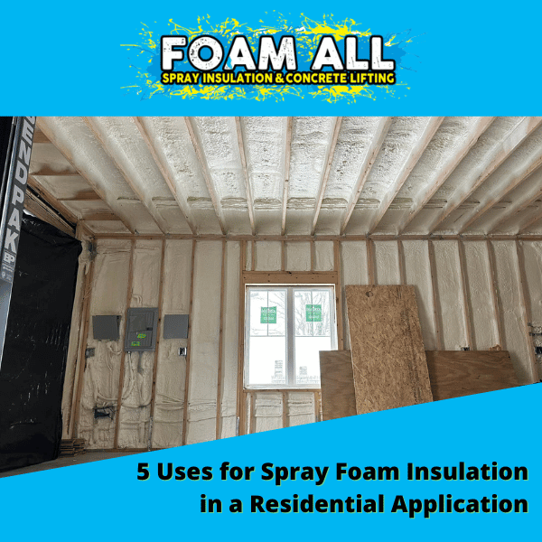 5 Uses for Spray Foam Insulation | Foam All Spray Insulation
